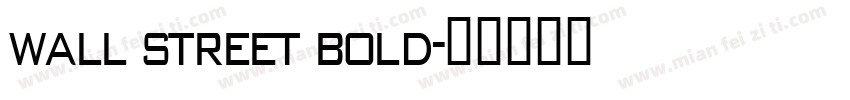 wall street bold字体转换